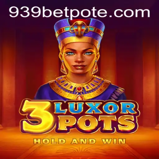 Explore the Exciting World of 3LuxorPots: A Guide to Gameplay and More
