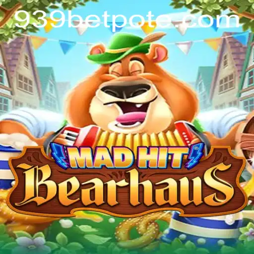 MadHitBearhaus: A Thrilling Game Experience with 939bet PH Login