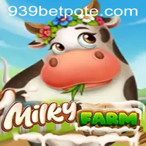 Explore the Enchanting World of MilkyFarm: Your Ultimate Guide