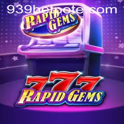Discover the Exciting World of RapidGems777: A New Era in Online Gaming